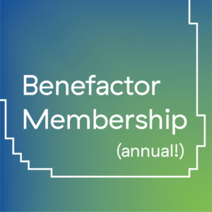 Membership- Benefactor (recurring)